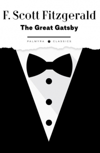 Фрэнсис Скотт Фицджеральд - The Great Gatsby