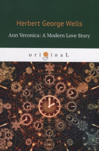Ann Veronica: A Modern Love Story