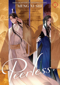Мэн Сиши  - Peerless: Wushuang (Novel) Vol. 1
