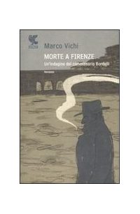 Марко Вичи - Morte a Firenze