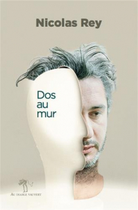 Николя Рей - Dos au mur