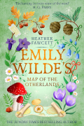 Heather Fawcett - Emily Wilde&#039;s Map of the Otherlands
