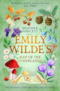 Heather Fawcett - Emily Wilde's Map of the Otherlands