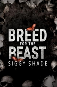 Siggy Shade - Breed for the beast