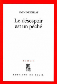 Ясмин Хлат - Le Désespoir est un péché