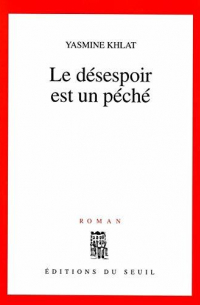 Ясмин Хлат - Le Désespoir est un péché