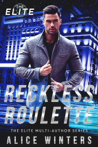 Alice Winters - Reckless Roulette (The Elite)