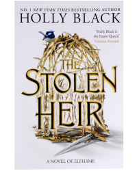 Холли Блэк - The Stolen Heir