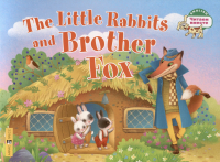 Львова Т.Е. - Маленькие крольчата и Братец Лис / Тhe Little Rabbits and Brother Fox. 1 уровень