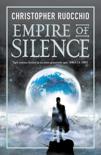 Кристофер Руоккио - Empire of Silence