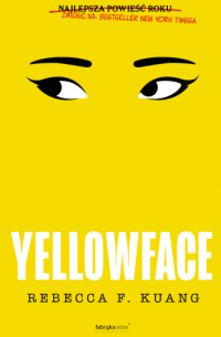 Ребекка Куанг - Yellowface