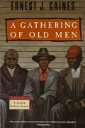 Эрнест  Дж. Гейнс - A Gathering of Old Men