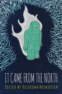  - It Came From the North: An Anthology of Finnish Speculative Fiction
