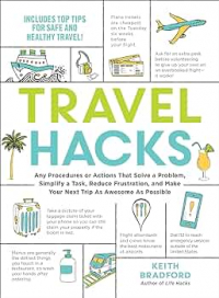 Keith Bradford - Travel Hacks