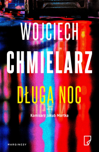 Войцех Хмелаж - Długa noc