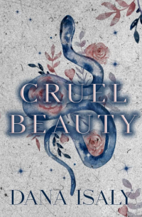 Дана Исали - Cruel Beauty
