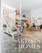 без автора - Artists&#039; Homes: Designing Spaces for Living a Creative Life