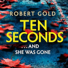 Роберт Голд - Ten Seconds