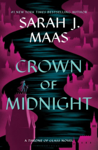 Sarah J. Maas - Crown of Midnight