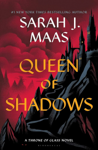 Sarah J. Maas - Queen of Shadows