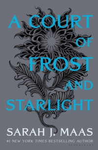 Сара Дж. Маас - A Court of Frost and Starlight