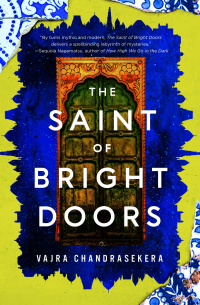 Vajra Chandrasekera - The Saint of Bright Doors