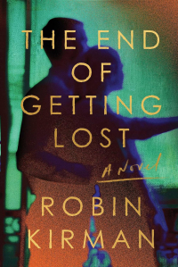 Робин Кирман - The End of Getting Lost