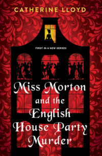 Кэтрин Ллойд - Miss Morton and the English House Party Murder