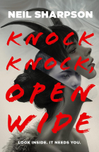 Neil Sharpson - Knock Knock, Open Wide