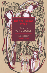 Хаймито фон Додерер - The Strudlhof Steps: The Depth of the Years