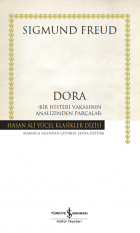 Зигмунд Фрейд - Dora – Bir Histeri Vakasının Analizinden Parçalar