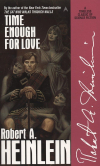 Robert A. Heinlein - Time Enough for Love