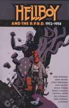Майк Миньола - Hellboy and B.P.R.D. : 1952-1954