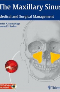 The Maxillary Sinus: Medical and Surgical Management