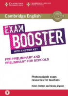 Dignen Sheila - Exam Booster For Preliminary And for Teachers Pet For Schools With Answer Key With Audio