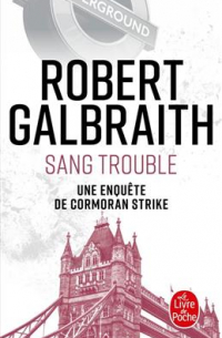 Роберт Гэлбрейт - Sang Trouble