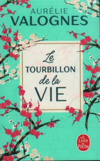 Орели Валонь - Le Tourbillon de la Vie
