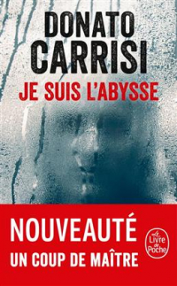 Донато Карризи - Je Suis l'Abysse