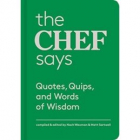  - The Chef Says