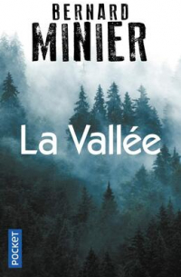 Бернар Миньер - La Vallee