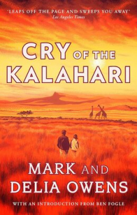 Delia Owens - Cry of the Kalahari