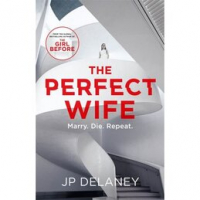 Дж. П. Делейни - The Perfect Wife