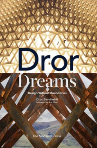 Dror Dreams: Design Without Boundaries