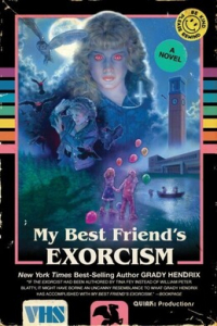 Грейди Хендрикс - My Best Friend's Exorcism