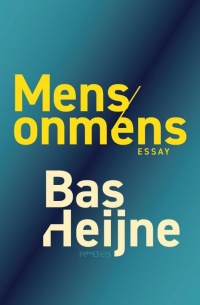 Бас Хайне - Mens/onmens