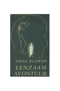 Анна Бламан - Eenzaam avontuur