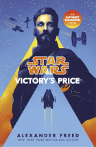 Freed Alexander - Star Wars. Victory’s Price