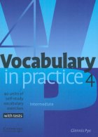 Pye Glennis - Vocabulary in Practice 4. Intermediate. 40 units of study vocabulary exercises with tests