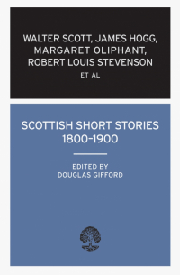  - Scottish Short Stories 1800–1900