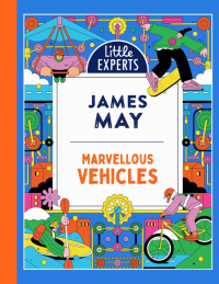 Джеймс Мэй - Marvellous Vehicles